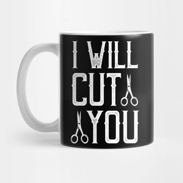 I will cut you by TomCage